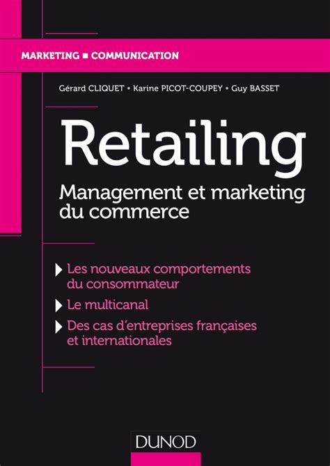 Retailing - Management et marketing du commerce: Management et marketing du commerce